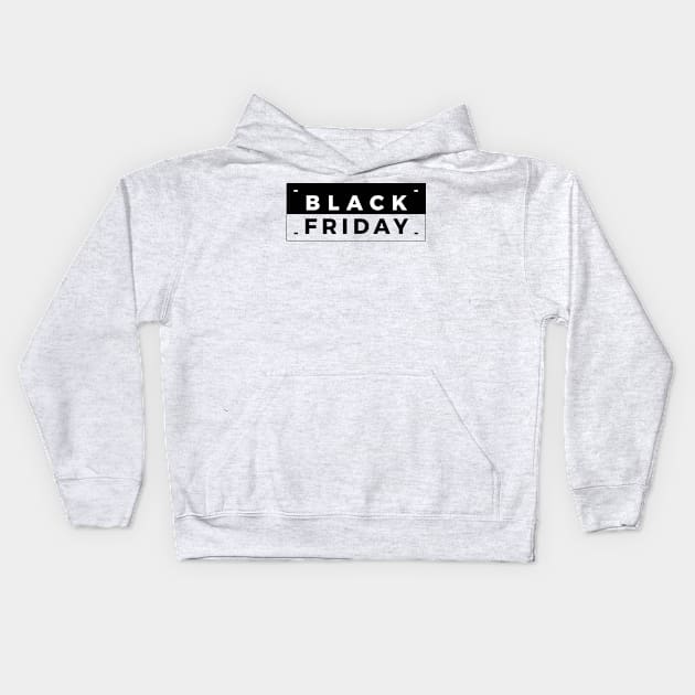 Black Friday Kids Hoodie by alienxzey